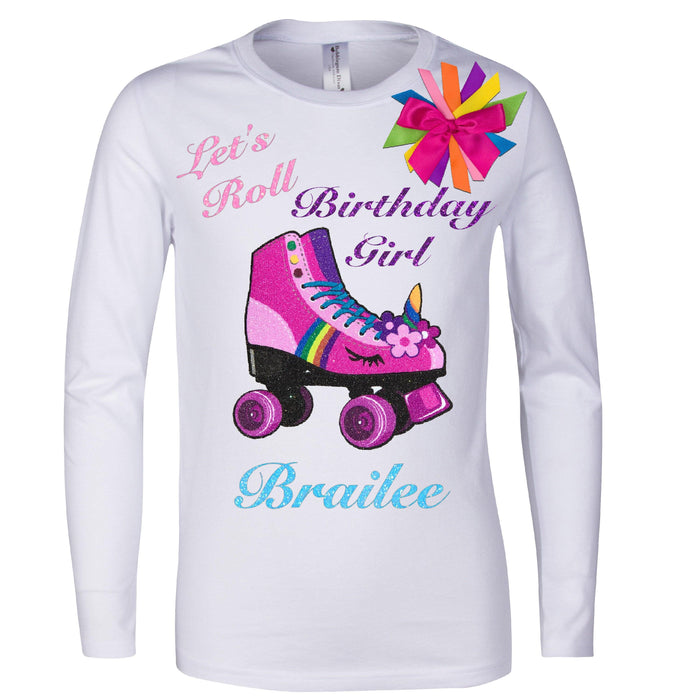  Long Sleeve white shirt with personalized name pink unicorn roller derby roller skate with the words Let's Roll birthday girl